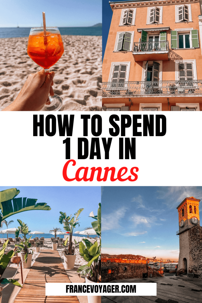 This is how to spend one day in Cannes France | 1 Day in Cannes France | Things to do in Cannes France Tips | Cannes Film Festival | Things to do in Cannes Summer | Things to do in Cannes Winter | Things to do in Cannes Fall | Things to do in Cannes Spring | Cannes France Itinerary | Cannes Itinerary | Cannes Beaches | Cannes Beach Club | Cannes Things to do