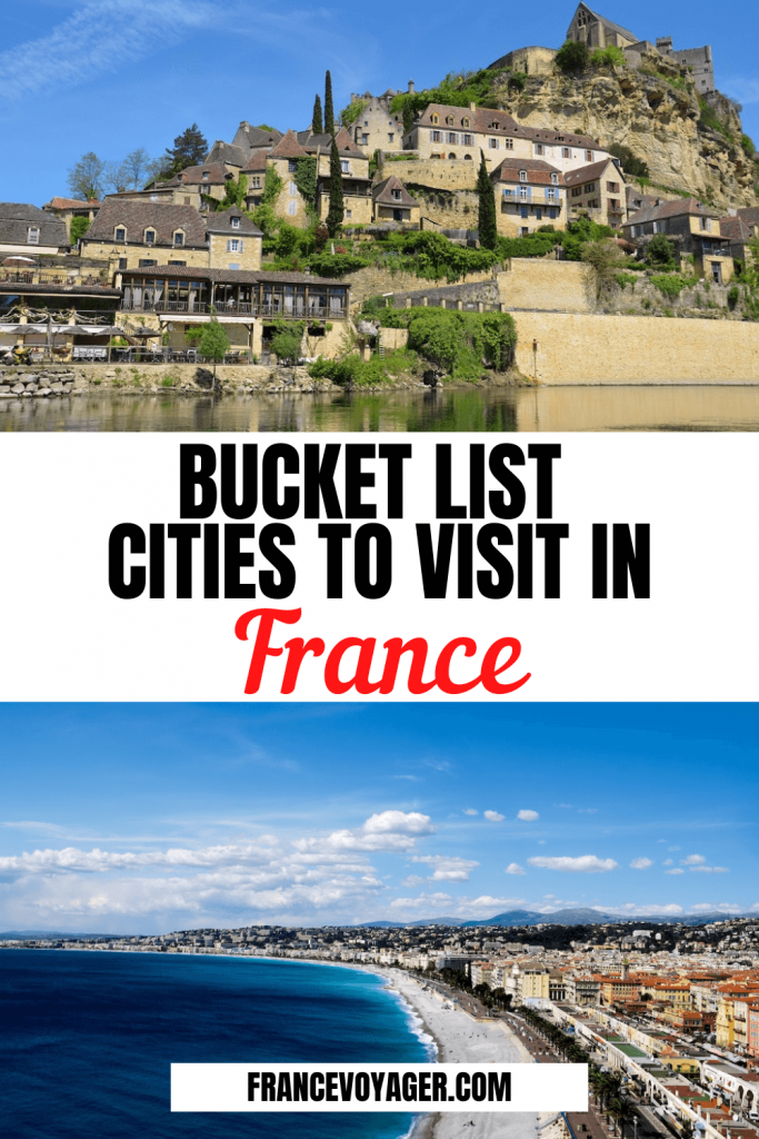 Bucket List Cities to Visit in France