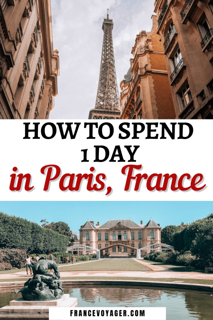 How to Spend 1 Day in Paris, France