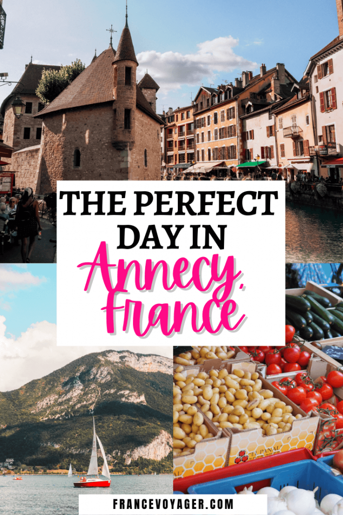 The Perfect Day in Annecy, France
