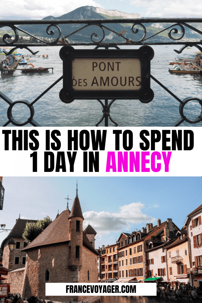 How to have the best one day in Annecy France | Annecy Itinerary | Annecy Tourisme | Annecy France Photography | Lake Annecy France | Weekend Annecy | Annecy Market | Annecy Things to do | Things to do in Annecy France | Day Trips From Annecy | Annecy Restaurant | Day Trip to Annecy | Annecy Hotels | Guide to Annecy France | Annecy France in a day | France Destinations 