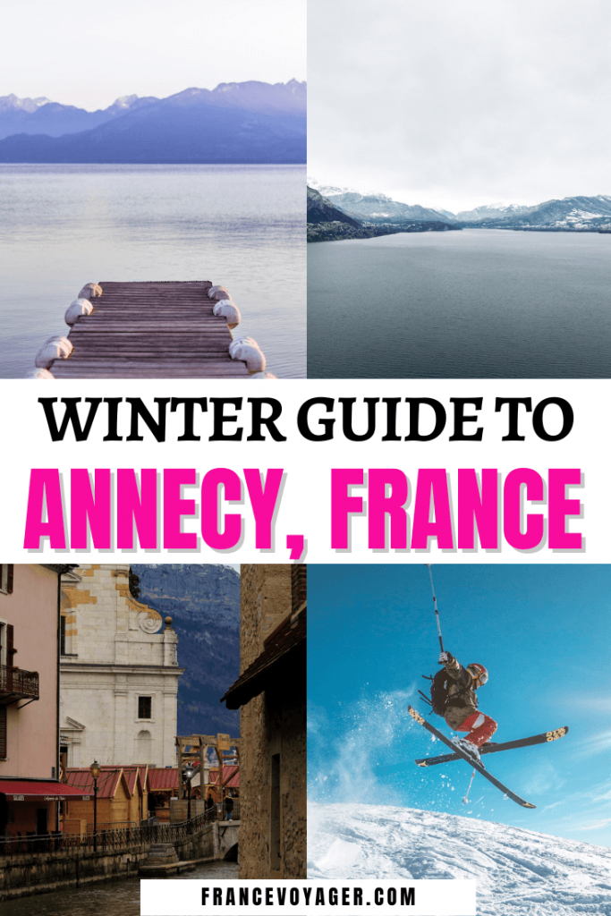 This is the ultimate guide to winter in Annecy | Annecy France Winter | Annecy Winter | Lake Annecy Winter | Annecy Aesthetic Winter | Annecy in December | Annecy Christmas Market | Carnaval Annecy | Annecy Hiver | Annecy Tourisme | Annecy January | Things to do in Annecy France | Annecy Things to do | Guide to Annecy France | France Destinations