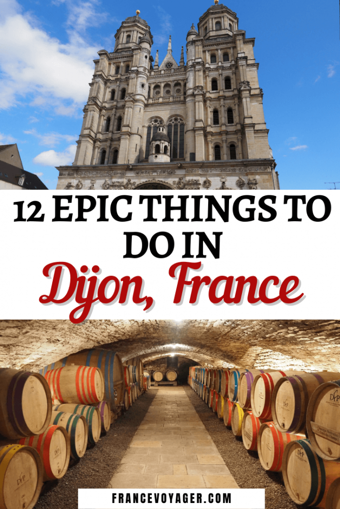 12 Epic Things to do in Dijon France