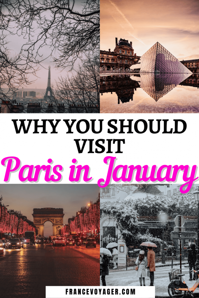 Why You Should Visit Paris In January