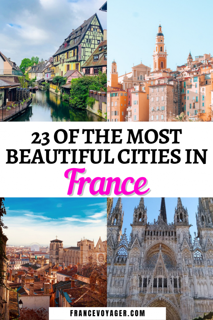 23 of the Most Beautiful Cities in France