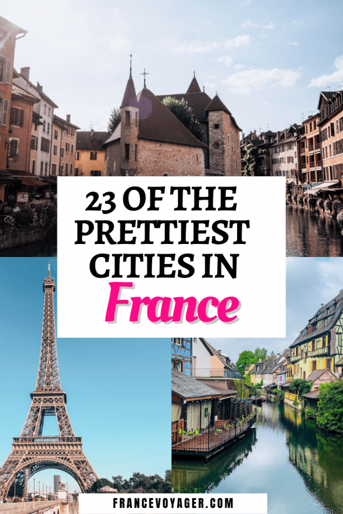 23 of the Prettiest Cities in France