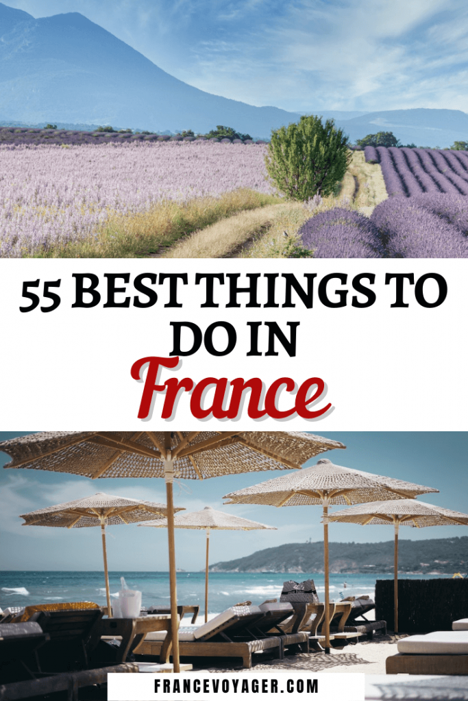 55 Best Things to do in France