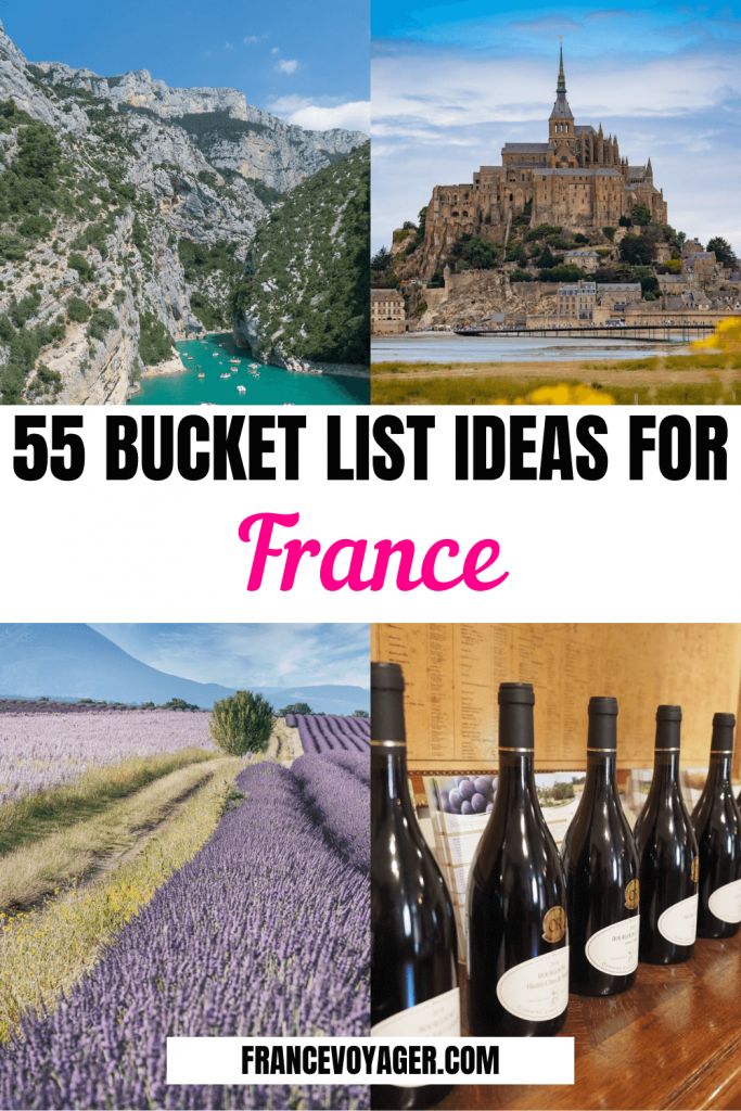 55 Bucket List Ideas For France