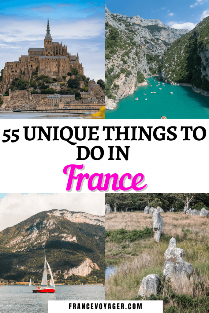55 Unique Things to do in France