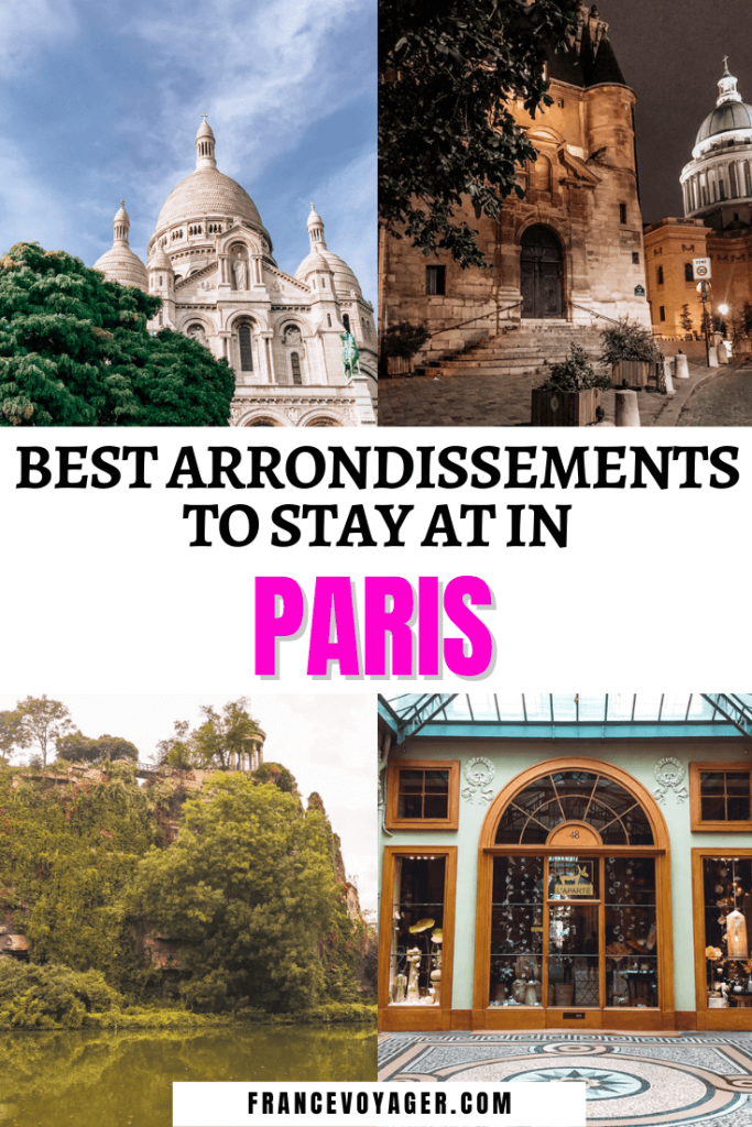 Best Arrondissements to Stay in Paris