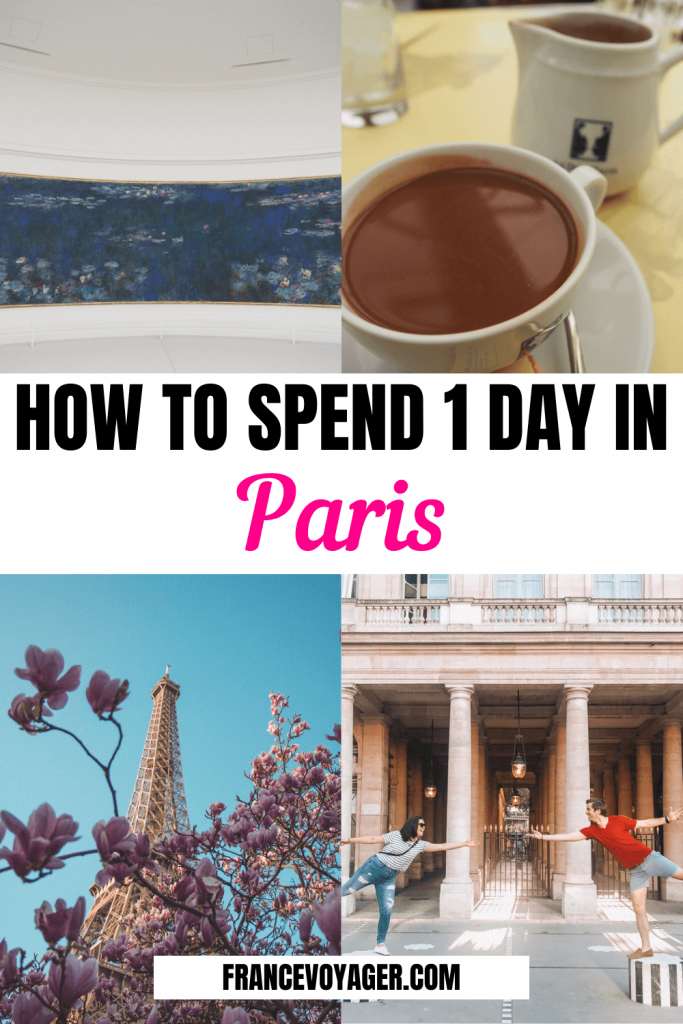 How to Spend 1 Day in Paris