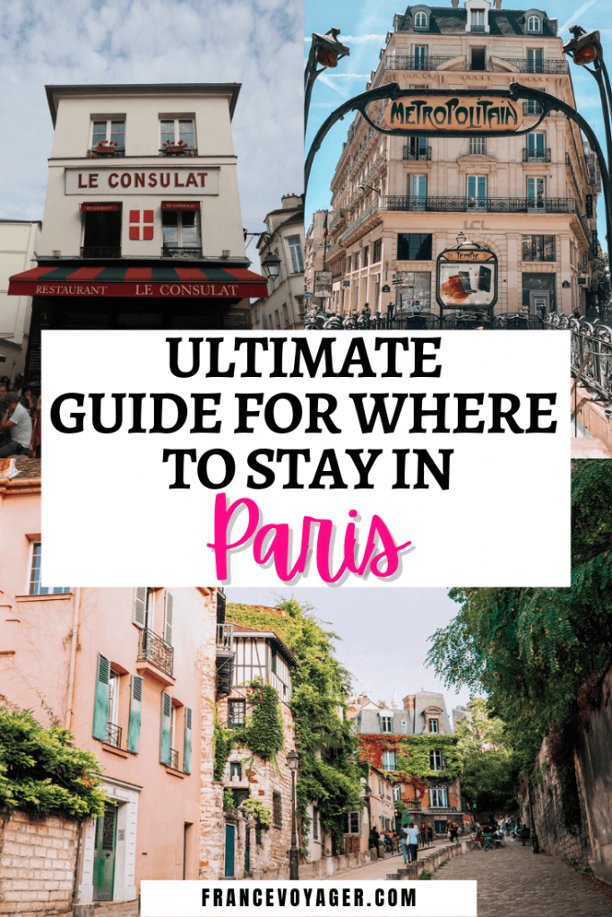 Ultimate Guide For Where to Stay in Paris