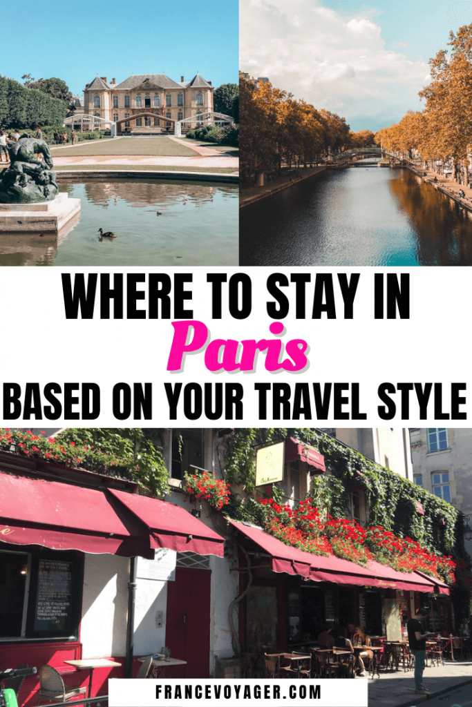 Where to Stay in Paris Based On Your Travel Style