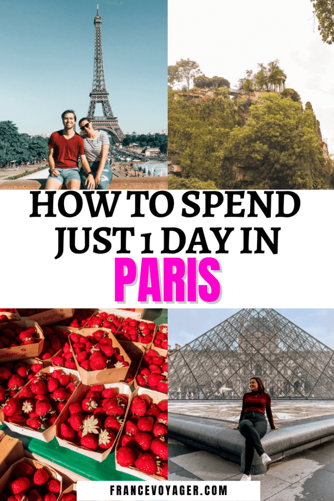 How to Spend Just 1 Day in Paris