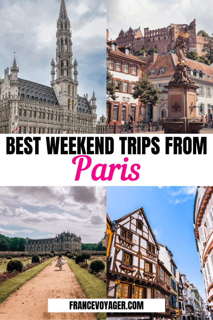 Best Weekend Trips From Paris