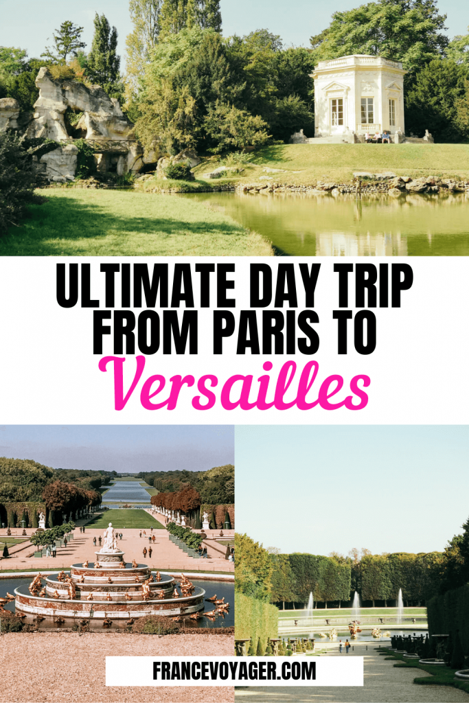 Ultimate Day Trip From Paris to Versailles