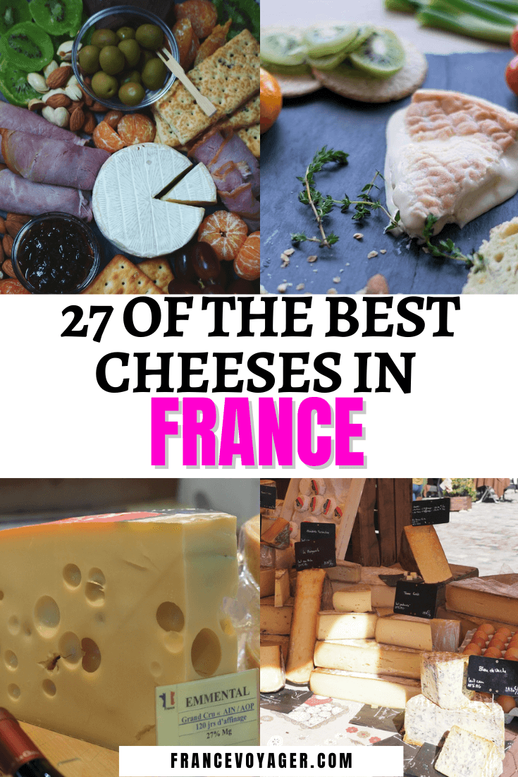 27 Best French Cheeses You Need to Try During Your Trip to France (2024