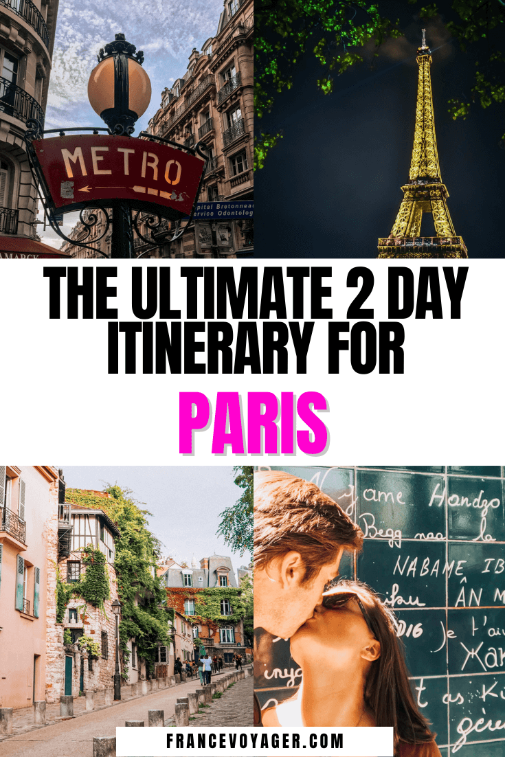 Ultimate 2 Day Itinerary For Paris (Including Where to Eat!) - France ...