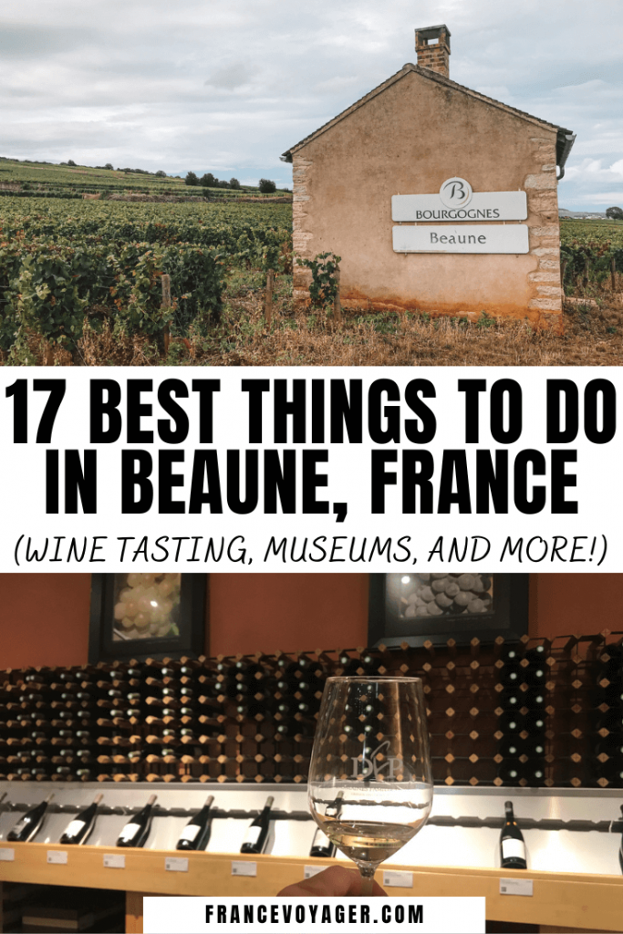 These are the 17 best things to do in Beaune France | Beaune France Photography | Beaune France Travel | Beaune France Hotels | Beaune France Vineyard | Beaune France Things to do | Things to do in Burgundy France | Burgundy Wine Tasting | Wine Tasting in France | Biking in France | Beaune Wineries