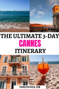 3 Days in Cannes Itinerary: Best Things to do in a Weekend in Cannes ...