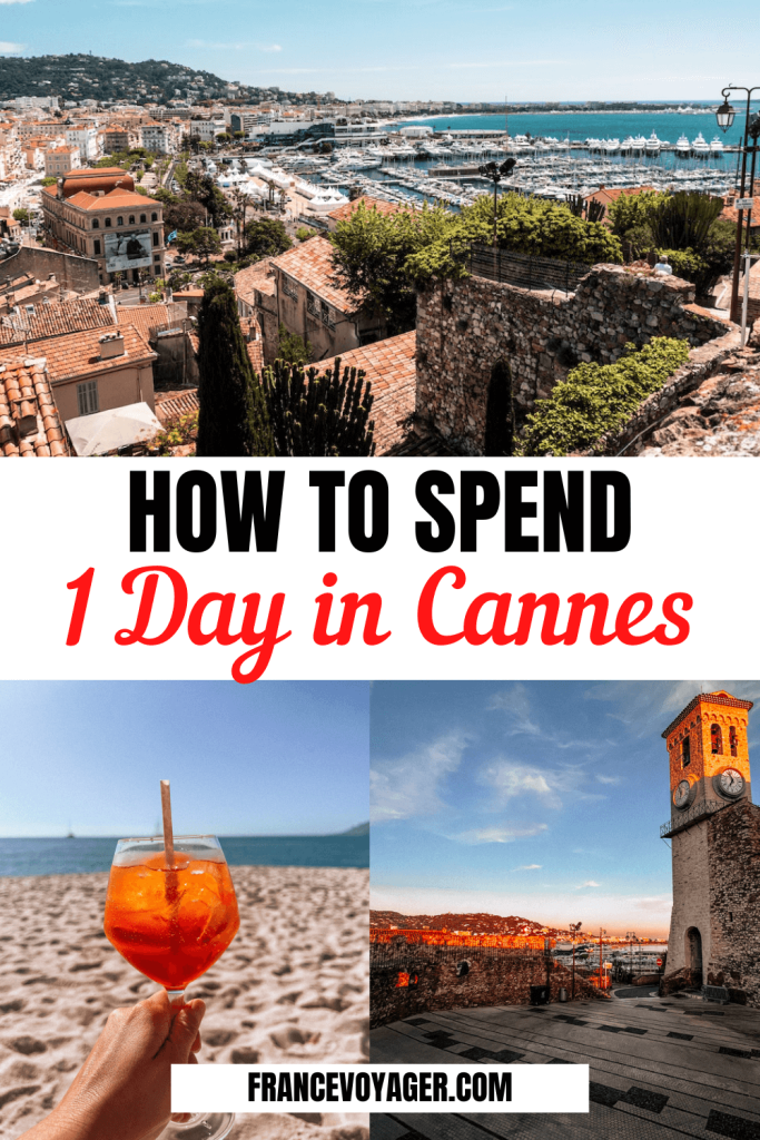 This is how to spend one day in Cannes France | 1 Day in Cannes France | Things to do in Cannes France Tips | Cannes Film Festival | Things to do in Cannes Summer | Things to do in Cannes Winter | Things to do in Cannes Fall | Things to do in Cannes Spring | Cannes France Itinerary | Cannes Itinerary | Cannes Beaches | Cannes Beach Club | Cannes Things to do