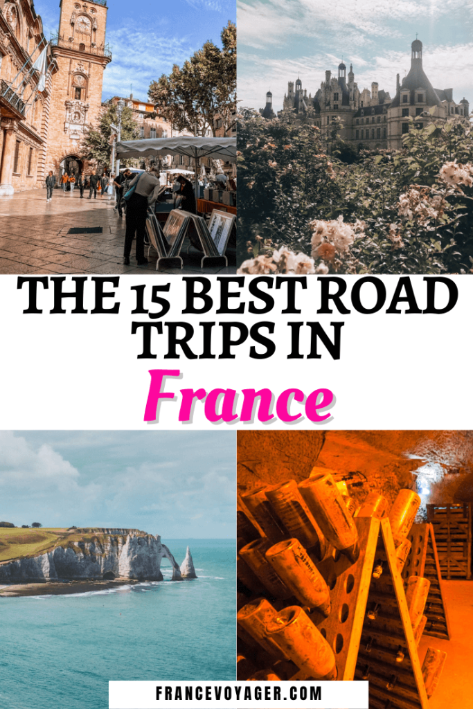 These are the 15 top France road trips to take | France Road Trip Itinerary | France Road Trip Route | Road Trip Sud France | South of France Road Trip | Northern France Road Trip | French Alps Road Trip | French Road Trip | French Countryside Road Trip | French Wine Road Trip | French Coast Road Trip | Driving in France | Where to Visit in France