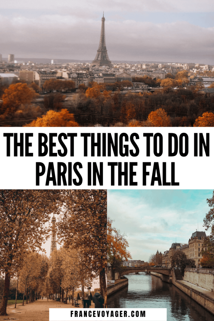 These are the best 19 things to do in Paris in the fall | Paris in the Fall Outfits | Paris in the Fall Photography | Paris in the Fall Fashion | Paris in the Fall Packing | Paris Fall Fashion | Paris Outfits Fall | Paris Autumn | Paris Autumn Style | Paris Autumn Outfit | Things to Do in Paris in Autumn | Autumn in Paris | Fall in Paris | Paris on a Rainy Day | Fall Foliage Paris | Fall Foliage in Paris