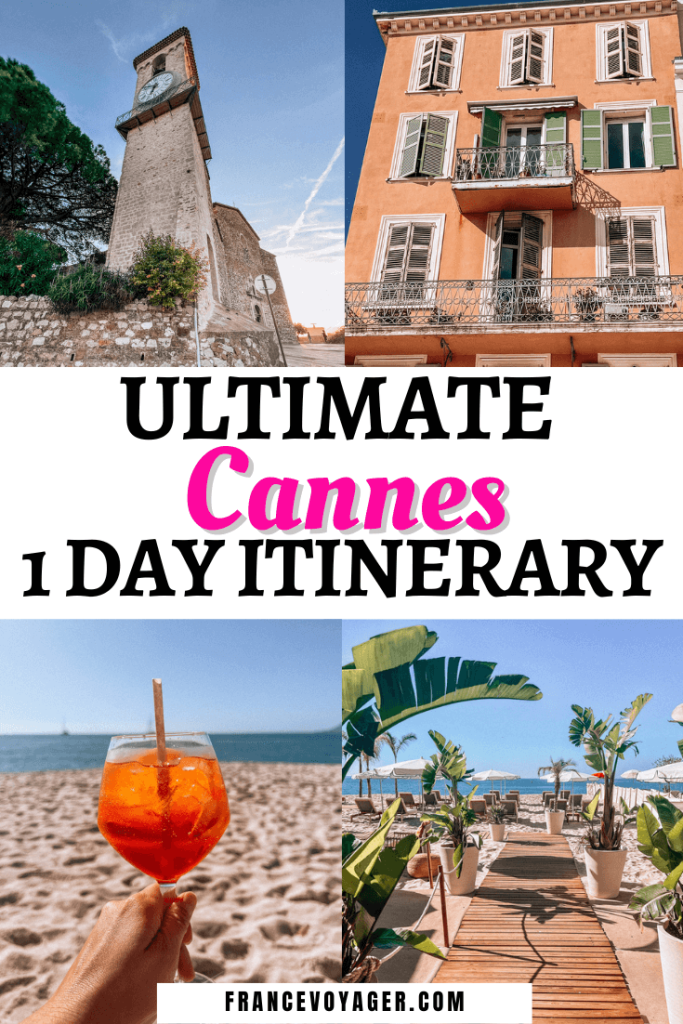 This is how to spend one day in Cannes France | 1 Day in Cannes France | Things to do in Cannes France Tips | Cannes Film Festival | Things to do in Cannes Summer | Things to do in Cannes Winter | Things to do in Cannes Fall | Things to do in Cannes Spring | Cannes France Itinerary | Cannes Itinerary | Cannes Beaches | Cannes Beach Club | Cannes Things to do