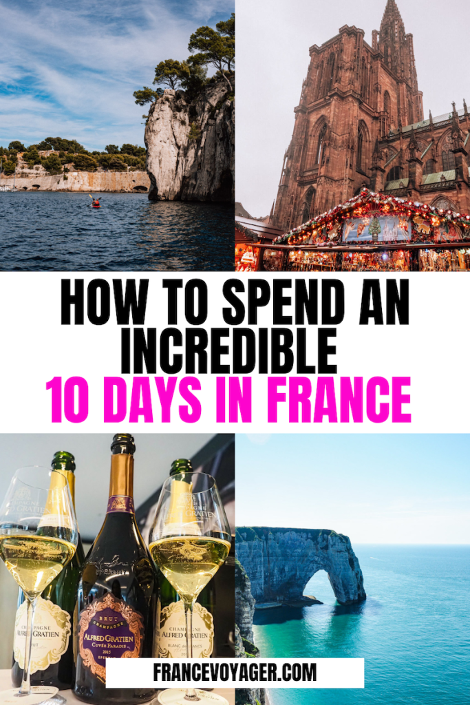 This is 10 ways to spend 10 days in France | France 10 Days | France Itinerary 10 Days | 10 Days in France Itinerary | France Travel Itinerary 10 Days | 10 Days in South of France | 10 Days in Southern France | France Itinerary | Where to go in France Besides Paris | Where to go in the South of France | Paris and Normandy Itinerary | French Alps Itinerary | Southwest France Travel