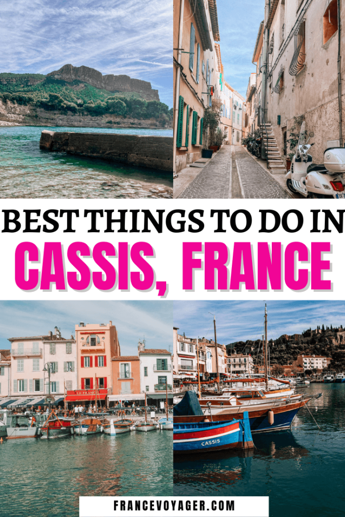 These are the 17 best things to do in Cassis France | Cassis France Things to do | Cassis Itinerary | Best Beaches in Cassis France | Cassis France Calanques | Cassis France Aesthetic | Cassis South of France | Things to do in France | Things to do in the South of France | Things to do in Provence | Best Towns in Provence | Things to do in the French Riviera | Best Towns in the French Riviera