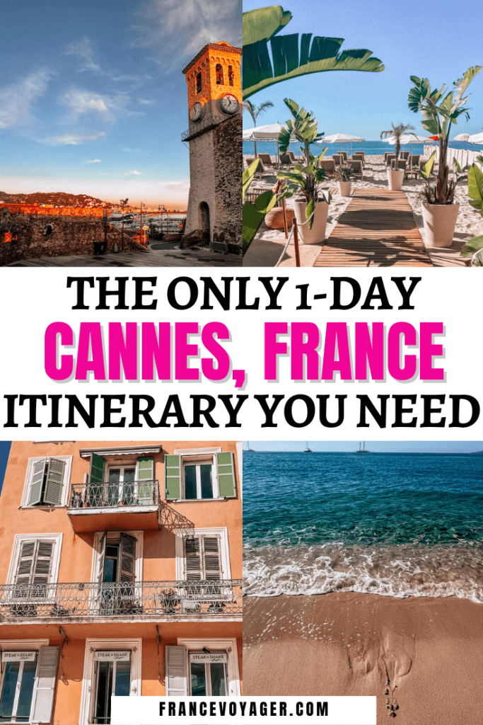 This is how to spend one day in Cannes France | 1 Day in Cannes France | Things to do in Cannes France Tips | Cannes Film Festival | Things to do in Cannes Summer | Things to do in Cannes Winter | Things to do in Cannes Fall | Things to do in Cannes Spring | Cannes France Itinerary | Cannes Itinerary | Cannes Beaches | Cannes Beach Club | Cannes Things to do