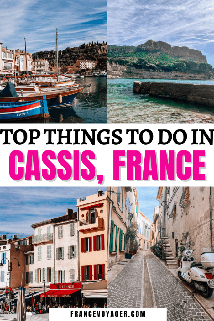 These are the 17 best things to do in Cassis France | Cassis France Things to do | Cassis Itinerary | Best Beaches in Cassis France | Cassis France Calanques | Cassis France Aesthetic | Cassis South of France | Things to do in France | Things to do in the South of France | Things to do in Provence | Best Towns in Provence | Things to do in the French Riviera | Best Towns in the French Riviera