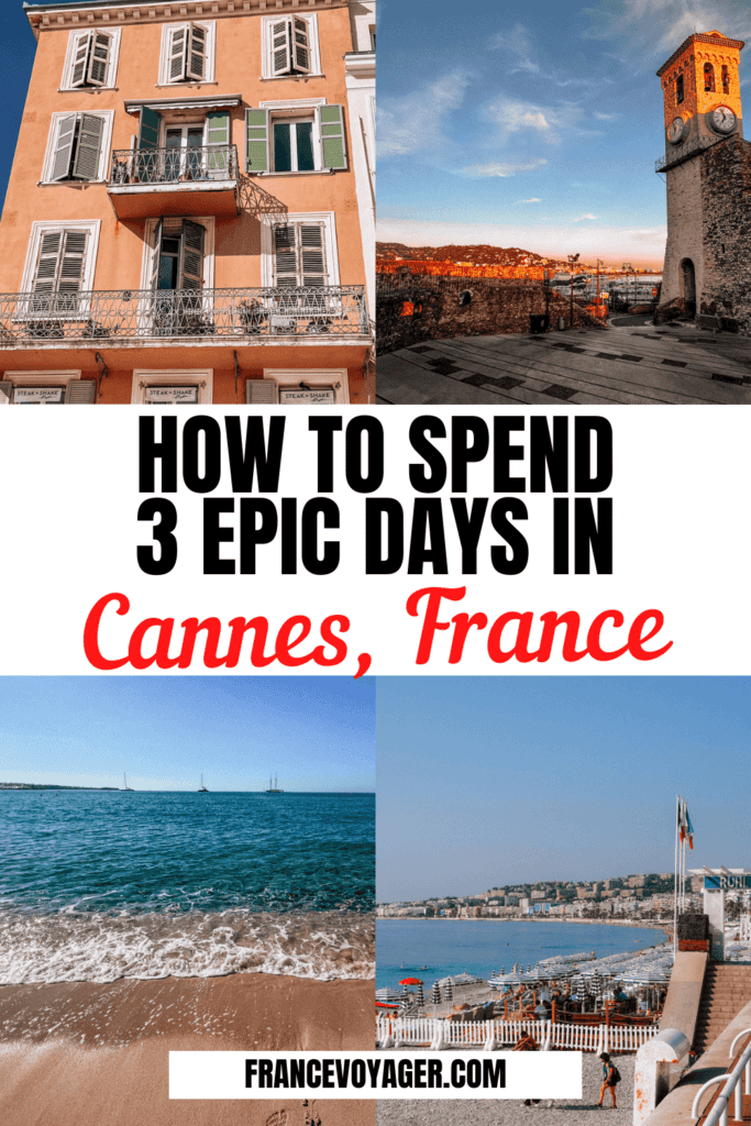 The is how to spend 3 Days in Cannes | Cannes in 3 Days | Weekend in Cannes | Weekend Cannes | Three Days in Cannes | Cannes Itinerary | Cannes France Itinerary | Cannes Film Festival | Things to do in Cannes France | Cannes Things to do | Top Things to do in Cannes | Day Trips From Cannes | Cannes Honeymoon | Honeymoon in Cannes 