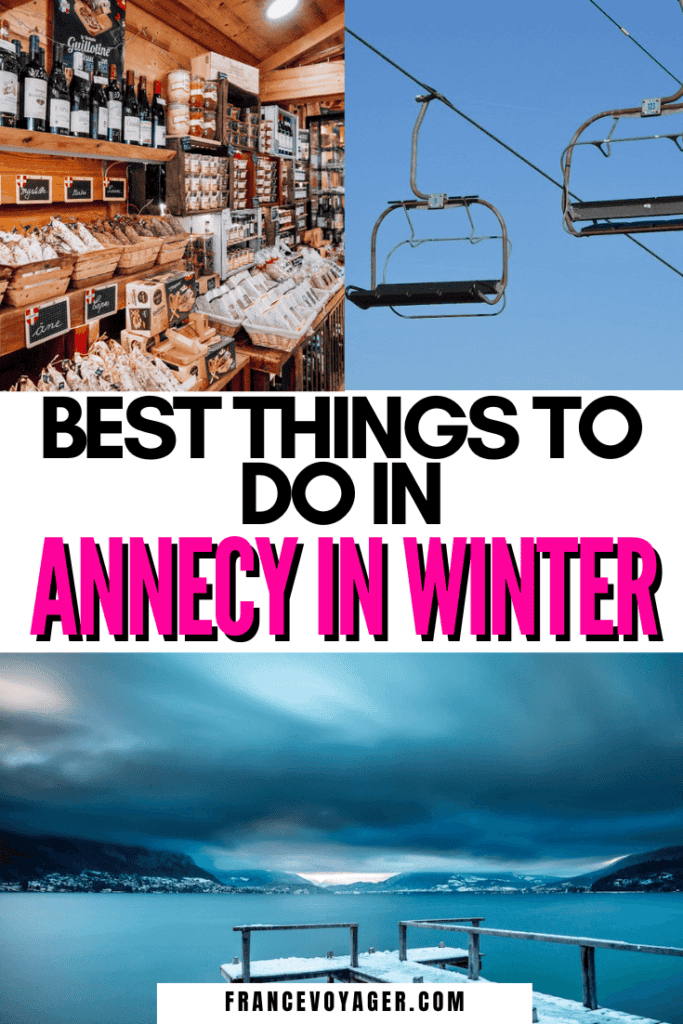 Planning to spend time in Annecy in winter? These are the best things to do in Annecy France in winter including the Annecy Christmas market, celebrating Carnival, going skiing, and more! This Annecy guide also discusses weather, Annecy winter outfits, etc. Save this pin for your future Annecy winter getaway!