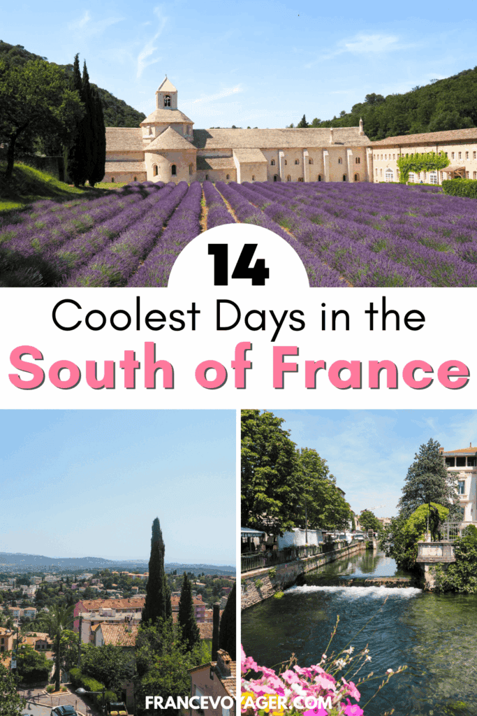 My Epic South of France Itinerary in 14 Days That You're Going to Love