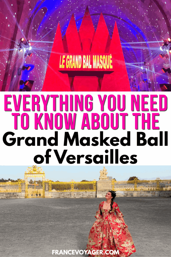Dreaming of attending the Grand Masked Ball of Versailles? Le Grand Bal Masqué de Versailles is an incredible event! In this Versailles Ball guide, I discuss whether it is worth it, essential tips to know like where to get a costume and ticket prices, how much it costs to attend the Versailles Masked Ball, and our experience. Click here for everything you need to know about attending the Versailles Masquerade Ball! Versailles Grand Masked Ball | Versailles Palace | Grand Masked Ball Tickets