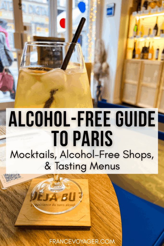 Sober in Paris? Thankfully, that isn’t a problem at all! Thanks to many alcohol free shops, mocktails in both bars and even a mocktail bar, and even restaurants with mocktail tasting menus, not drinking in Paris is increasingly popular and has a lot of options. Plus, I’ll even share drinks to order at any restaurant that are popular and naturally alcohol free. Click here for the ultimate guide to being alcohol free in Paris!

No alcohol Paris | Mocktails Paris 