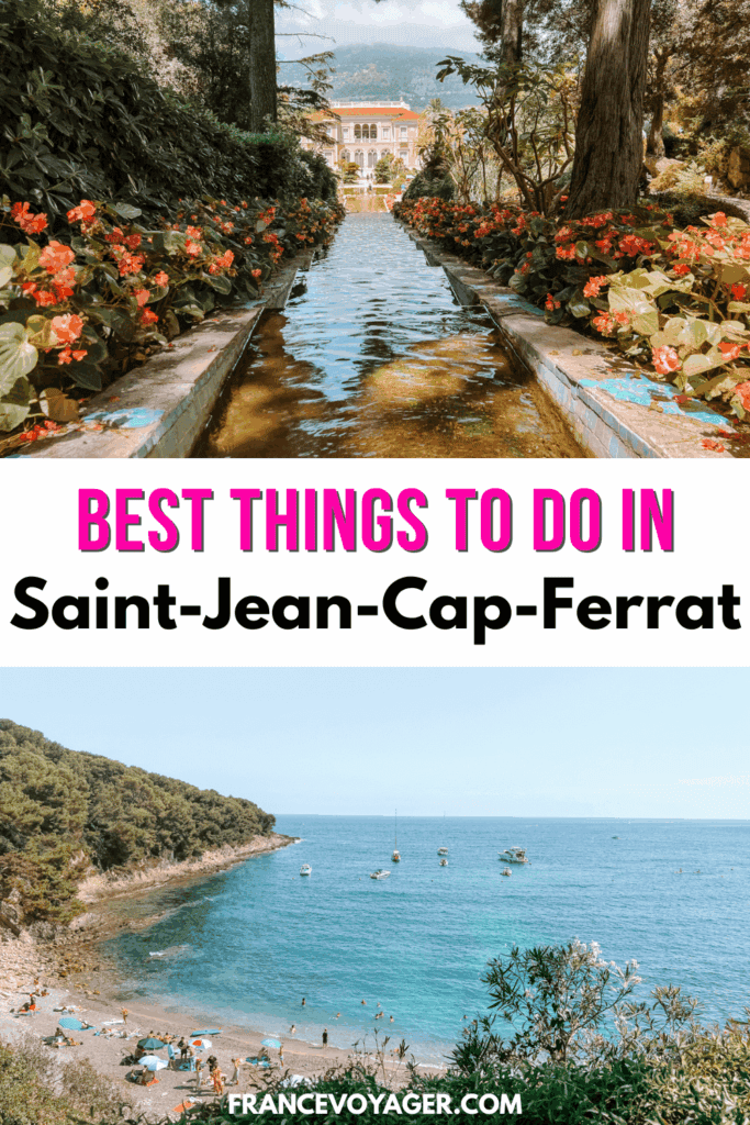 Planning a visit to Saint-Jean-Cap-Ferrat? These are the best things to do in Saint Jean Cap Ferrat France including visiting the Cap Ferrat Villa (known as the Villa Ephrussi de Rothschild), best beaches in St-Jean-Cap-Ferrat, and more! Plus, I included Cap Ferrat hotel options, when to visit, etc. Click here to discover one of the best French Riviera towns!