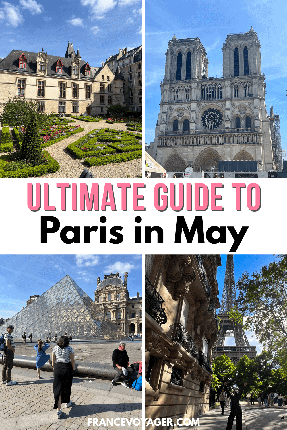 Paris in May: Guide to Weather, Events, & Things to Do - France Voyager