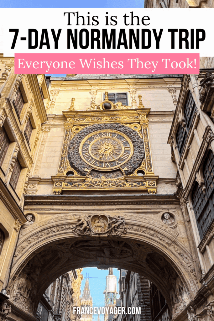 Planning the perfect Normandy road trip? This 7-day Normandy itinerary covers everything—Giverny, Rouen, Étretat cliffs, Deauville, the Normandy Cider Route, Bayeux, D-Day Beaches, and Mont-Saint-Michel. Includes a detailed day-by-day route, travel tips, and must-see stops so you can explore Normandy, France without feeling rushed.