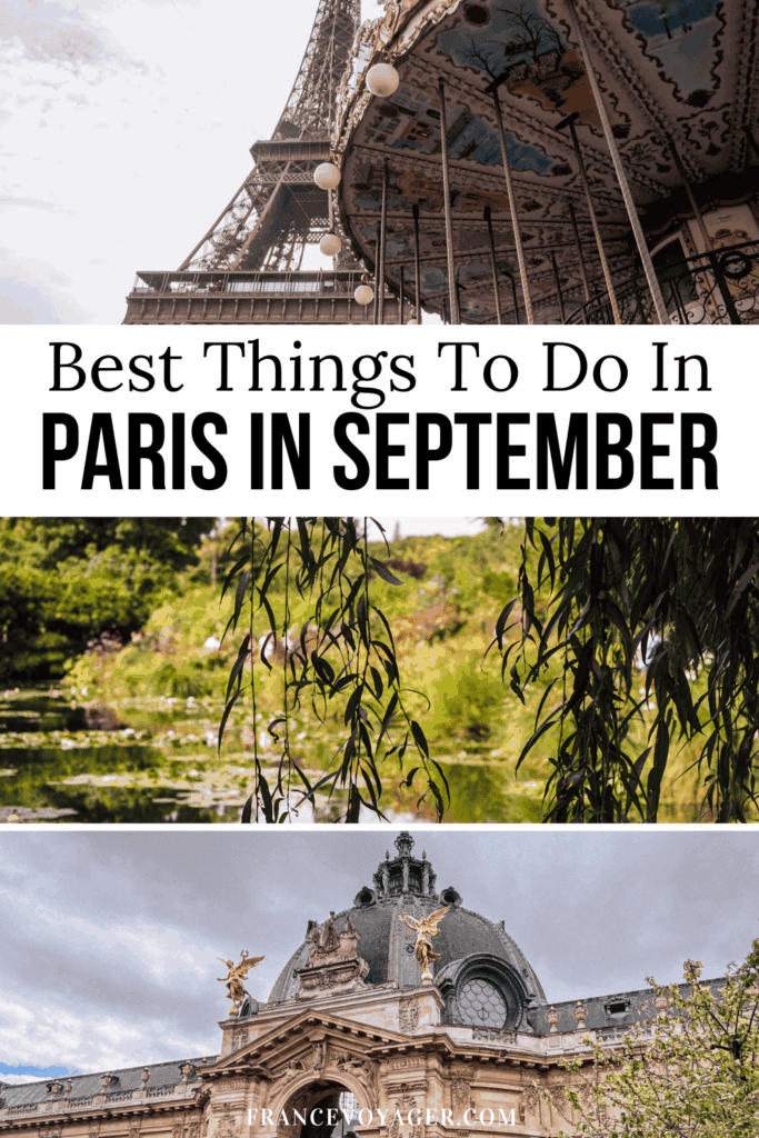Planning Paris in September? Discover everything you need to know about September in Paris, including Paris in September weather, what to pack, Paris in September outfits, fall events, things to do, and the best day trips. Find out whether a Paris trip in September is worth it and get tips for enjoying Paris in fall!