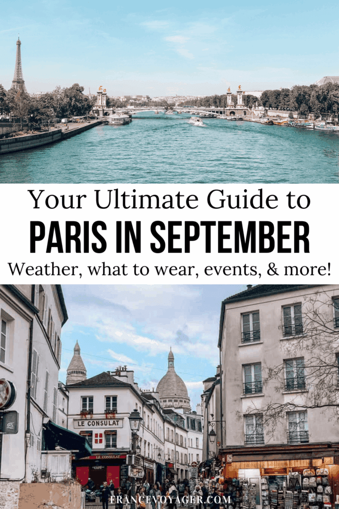 Wondering what Paris in September is really like? This complete guide covers Paris in September weather, Paris in September packing, Paris in September outfit ideas, seasonal events, things to do in Paris in September, and the best day trips. Plus, find out what to wear in fall in Paris and whether September is a good time to visit!