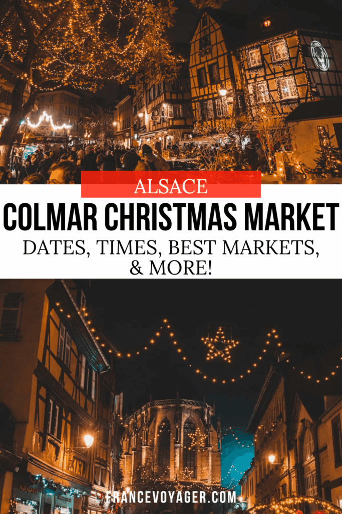 Planning to visit the Colmar Christmas markets? 🎄🇫🇷 This complete Colmar Christmas market guide includes Christmas market dates and opening times, locations, what to expect, things to eat and drink, Christmas decorations, and tips for visiting Colmar at Christmastime.